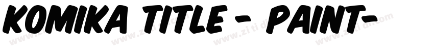 Komika Title - Paint字体转换
